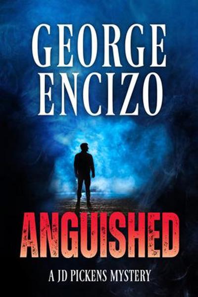 Anguished (JD Pickens Mysteries, #4)