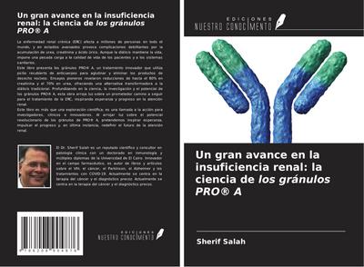 Un gran avance en la insuficiencia renal: la ciencia de los gránulos PRO® A