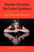 Bipolar Disorder the Latest Epidemic