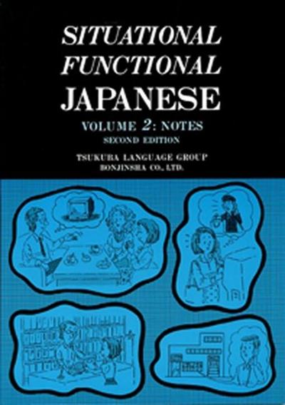 Situational Functional Japanese 2 Notes