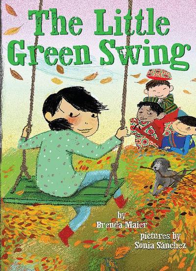 The Little Green Swing (Little Ruby’s Big Ideas)