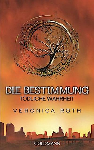 Die Bestimmung - Tödliche Wahrheit