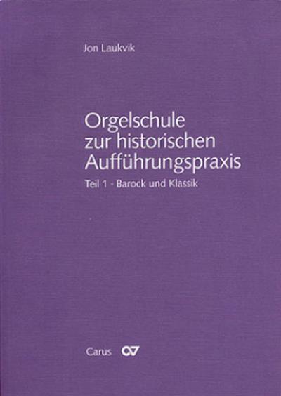 Orgelschule zur historischen Aufführungspraxis 01