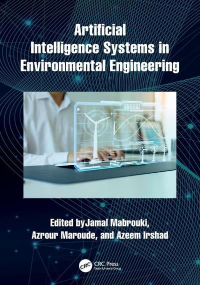 Artificial Intelligence Systems in Environmental Engineering