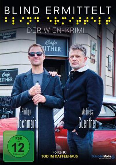 Blind ermittelt 10 - Tod im Kaffeehaus