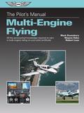 Pilot’s Manual: Multi-Engine Flying