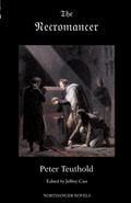 The Necromancer; or, The Tale of the Black Forest (Jane Austen Northanger Abbey Horrid Novels)