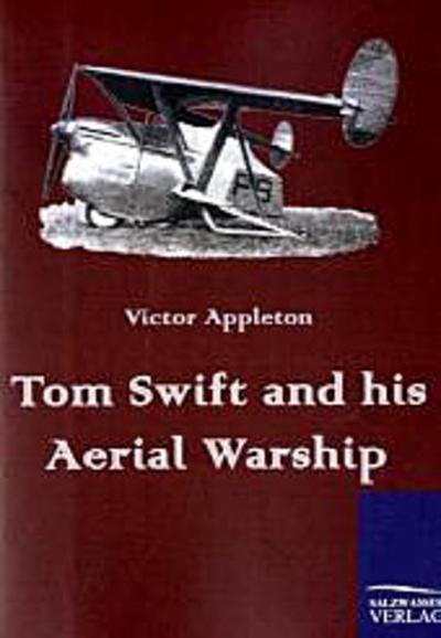 Tom Swift and his Aerial Warship