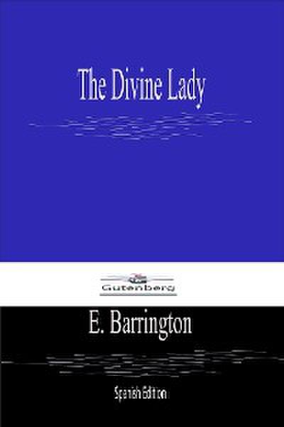 The Divine Lady (Spanish Edition)