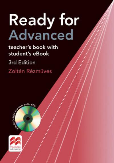 Ready for Advanced. Teacher’s Book with ebook, DVD-ROM and 2 Class Audio-CDs