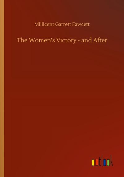 The Women’s Victory - and After