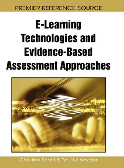 E-Learning Technologies and Evidence-Based Assessment Approaches