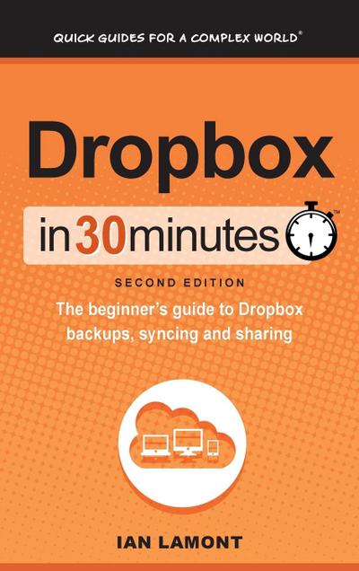 Lamont, I: Dropbox In 30 Minutes (2nd Edition)