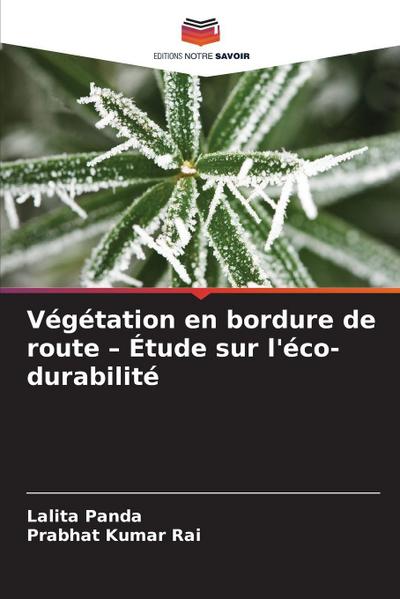 Végétation en bordure de route - Étude sur l’éco-durabilité