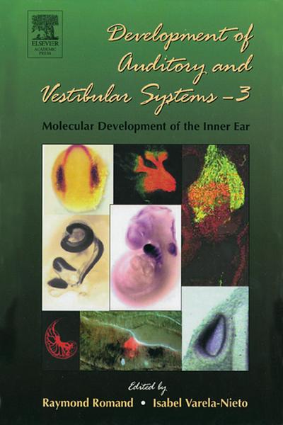 Development of Auditory and Vestibular Systems-3: Molecular Development of the Inner Ear