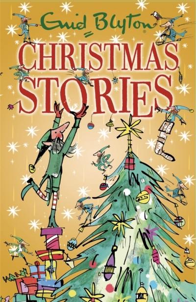 Blyton, E: Enid Blyton’s Christmas Stories