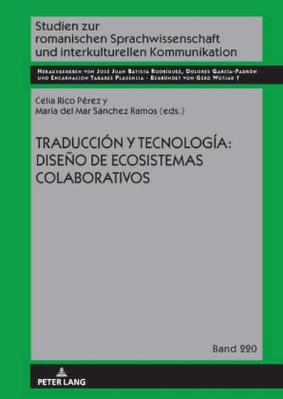 Traducción y tecnología: diseño de ecosistemas colaborativos