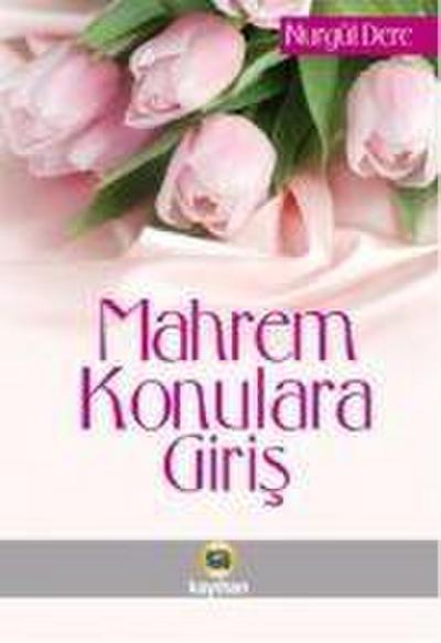 Mahrem Konulara Giris