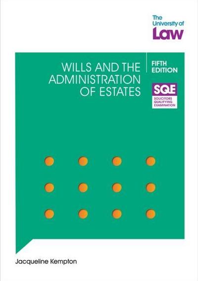 SQE Wills and the Administration of Estates 5e