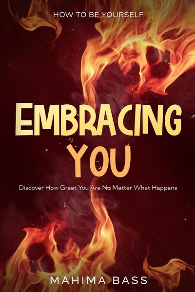 How To Be Yourself