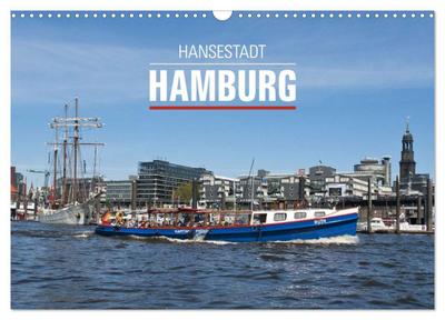 Hansestadt Hamburg (Wandkalender 2026 DIN A3 quer), CALVENDO Monatskalender