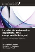 La relación entrenador-deportista: Una comprensión integral