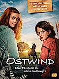 Das Ostwind - Dein Fanbuch zu Aris Ankunft