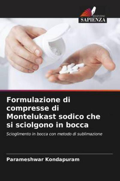 Formulazione di compresse di Montelukast sodico che si sciolgono in bocca