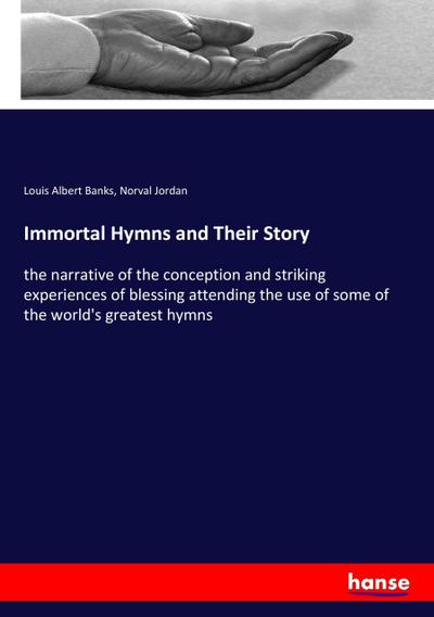 Immortal Hymns and Their Story