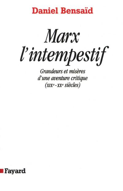 Marx l’intempestif