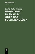 Minna von Barnhelm oder das Soldatenglück