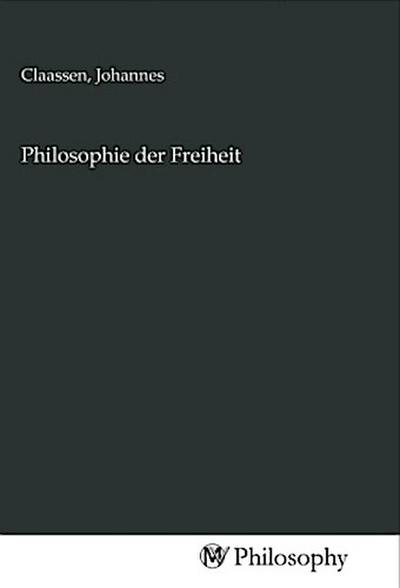 Philosophie der Freiheit