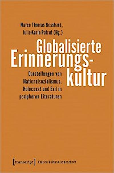 Globalisierte Erinnerungskultur