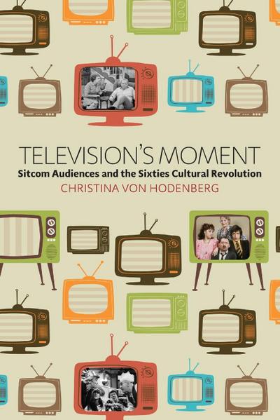 Television’s Moment