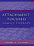Attachment-Focused Family Therapy