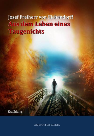 Aus dem Leben eines Taugenichts