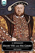 Henry VIII and his Court