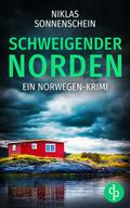 Schweigender Norden | Ein fesselnder Norwegen Krimi aus der Grenzregion Skandinaviens