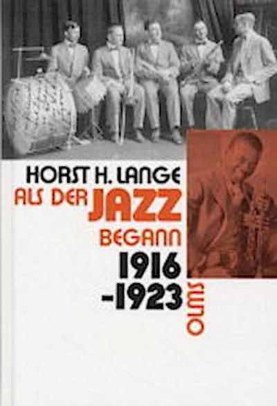 Als der Jazz begann