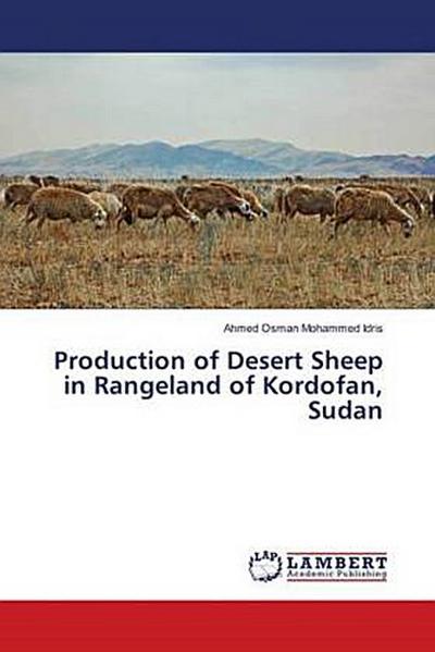 Production of Desert Sheep in Rangeland of Kordofan, Sudan