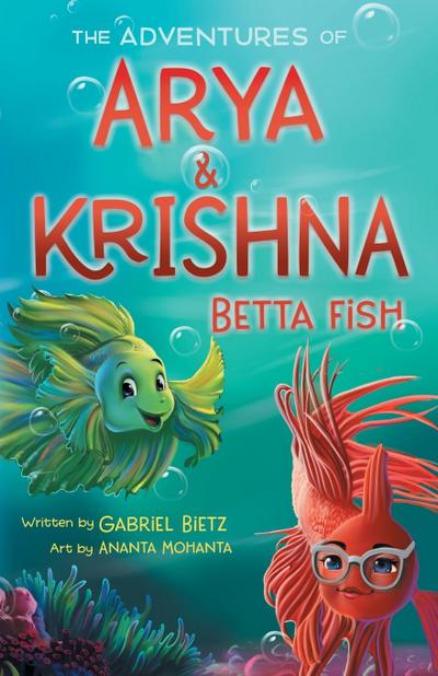 The Adventures of Arya and Krishna Betta Fish