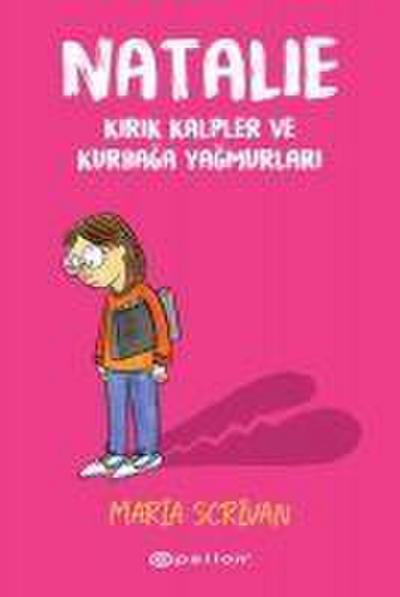 Natalie - Kirik Kalpler ve Kurbaga Yagmurlari