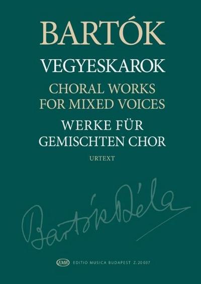 Bartok, B: Choral Works for Mixed Voices Urtext Edition Pape