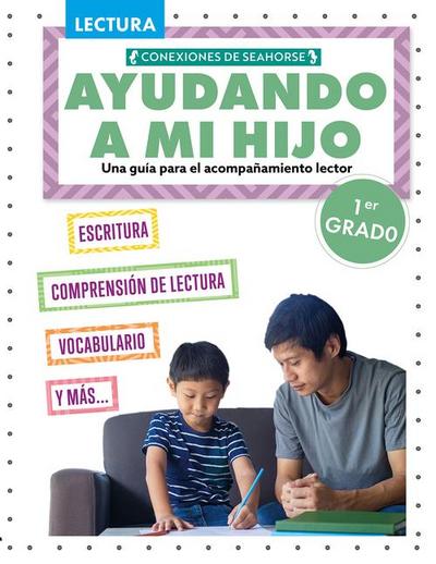Ayudando a Mi Hijo 1er Gradeo (Helping My Child with Reading First Grade)