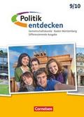 Politik entdecken - Gemeinschaftskunde Differenzierende Ausgabe Baden-Württemberg - Ausgabe ab 2017 - Band 2: 9./10. Schuljahr