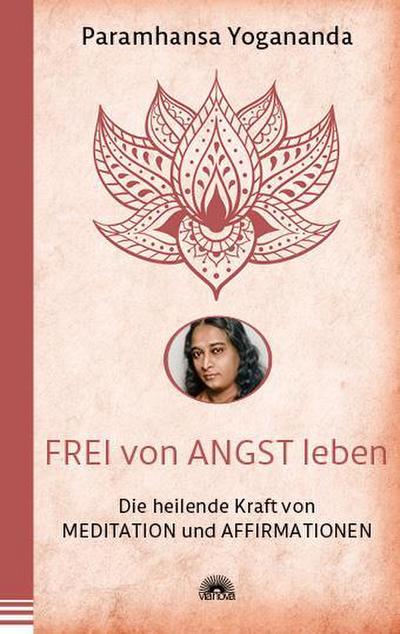 Frei von Angst leben