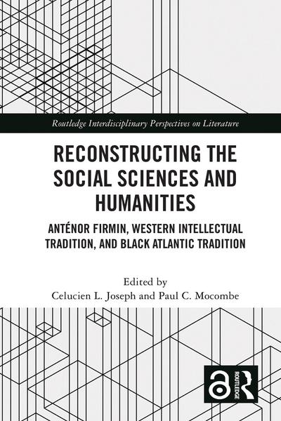 Reconstructing the Social Sciences and Humanities