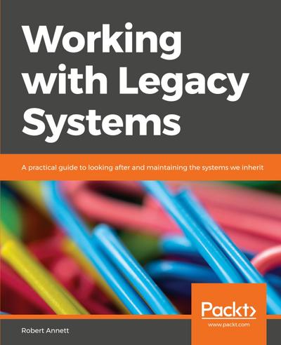 Working with Legacy Systems
