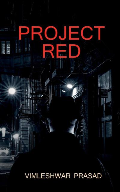 Project red / प्रोजेक्ट रेड
