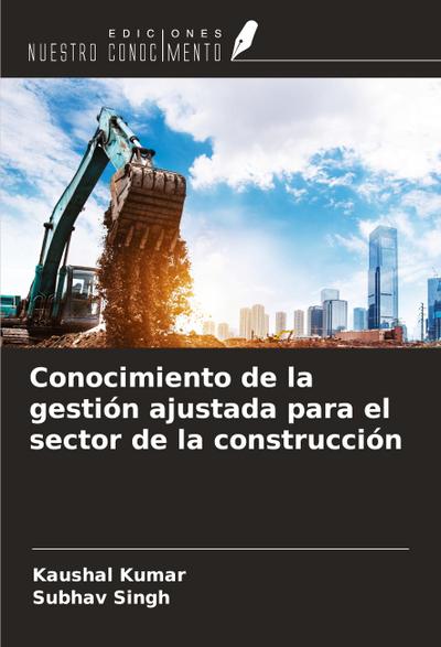 Conocimiento de la gestión ajustada para el sector de la construcción